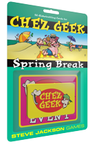 Chez Geek – Spring Break