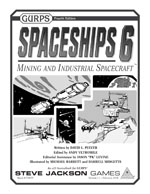 GURPS Spaceships 6: Mining and Industrial Spacecraft – Cover