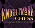 [Knightmare Chess]